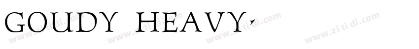Goudy Heavy字体转换
